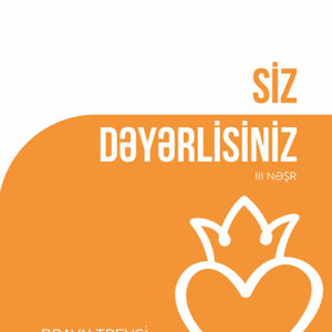 Siz Dəyərlisiniz