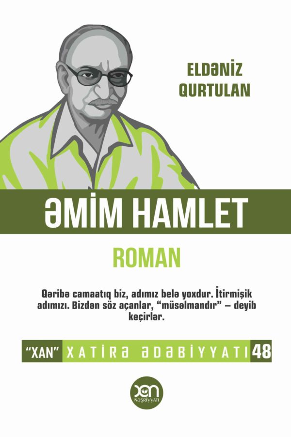 Eldəniz Qurtulan – Əmim Hamlet