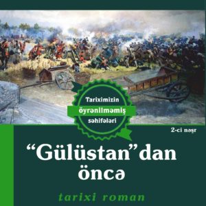 "Gülüstan"dan öncə - Əzizə Cəfərzadə